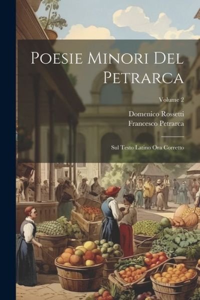 Cover for Francesco Petrarca · Poesie Minori Del Petrarca (Bok) (2023)