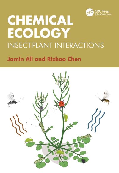 Cover for Ali, Jamin (Keele Univ.) · Chemical Ecology: Insect-Plant Interactions (Paperback Book) (2024)