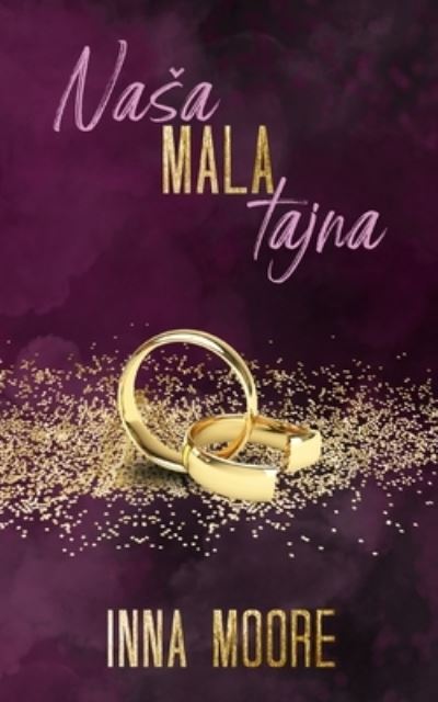 Cover for Inna Moore · Nasa mala tajna (Paperback Book) (2021)