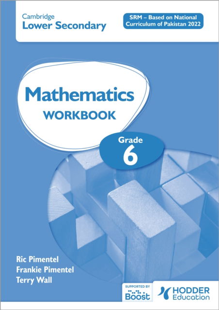 Cover for Frankie Pimentel · Cambridge Lower Secondary Mathematics Workbook Grade 6 SRM - Based on National Curriculum of Pakistan 2022: Second Edition (Taschenbuch) (2024)