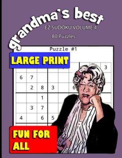 Cover for Erika Simmons · Grandma's Best Ez Sudoku : Volume 4 (Paperback Bog) (2019)