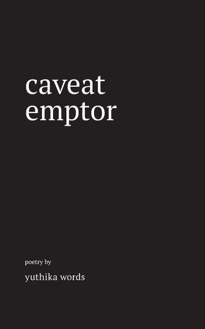 Cover for Yuthika W · Caveat Emptor (Pocketbok) (2019)