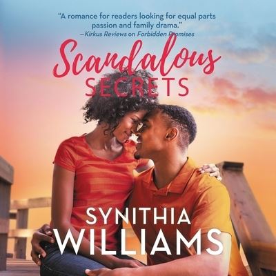 Scandalous Secrets - Synithia Williams - Muzyka - Harlequin Books - 9781094105062 - 25 sierpnia 2020