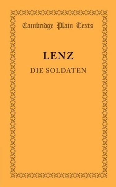 Cover for Jakob Michael Reinhold Lenz · Die Soldaten - Cambridge Plain Texts (Paperback Book) (2013)