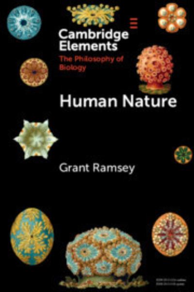 Cover for Ramsey, Grant (Katholieke Universiteit Leuven, Belgium) · Human Nature - Elements in the Philosophy of Biology (Paperback Book) (2023)