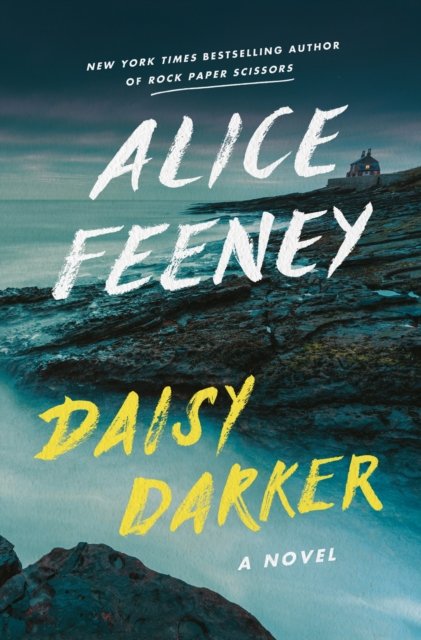 Cover for Alice Feeney · Daisy Darker: A Novel (Pocketbok) (2022)