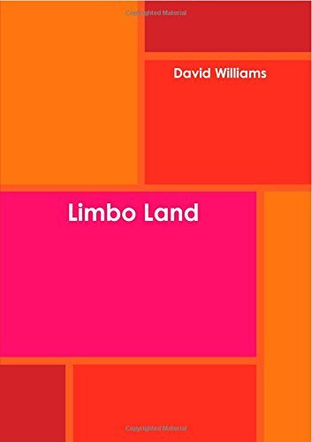 Limbo Land - David Williams - Books - lulu.com - 9781291889062 - August 23, 2014