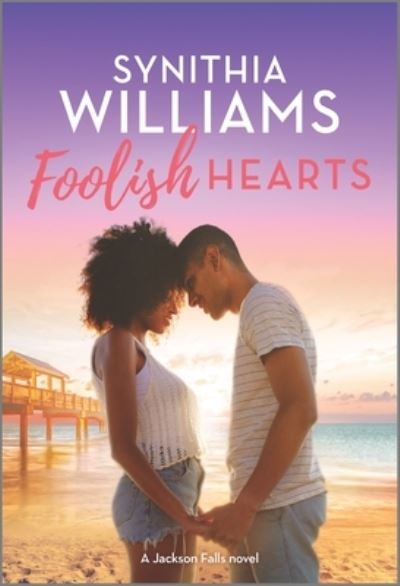 Cover for Synithia Williams · Foolish Hearts - Jackson Falls (Paperback Book) (2021)