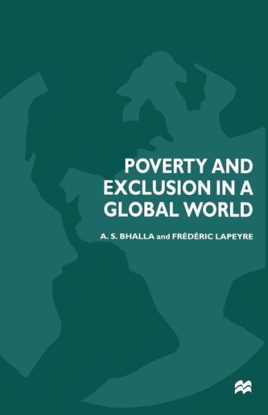 Cover for A.S. Bhalla · Poverty and Exclusion in a Global World (Paperback Book) [1st ed. 1999 edition] (1999)