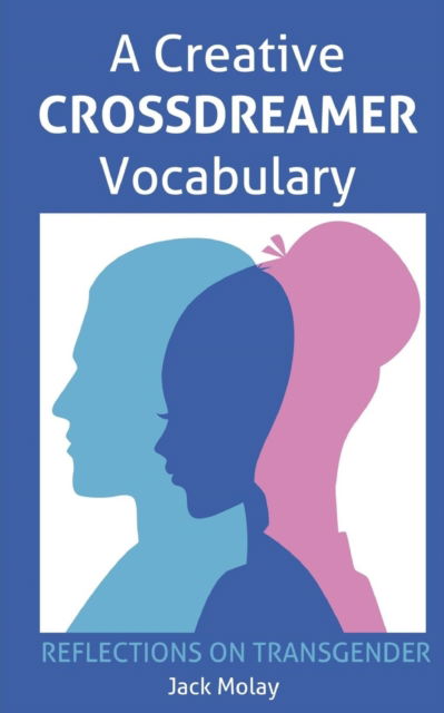 Cover for Jack Molay · A Creative Crossdreamer Vocabulary (Paperback Book) (2015)