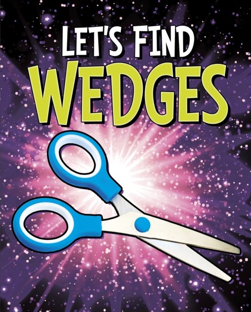 Cover for Wiley Blevins · Let's Find Wedges - Let's Find Simple Machines (Paperback Book) (2022)