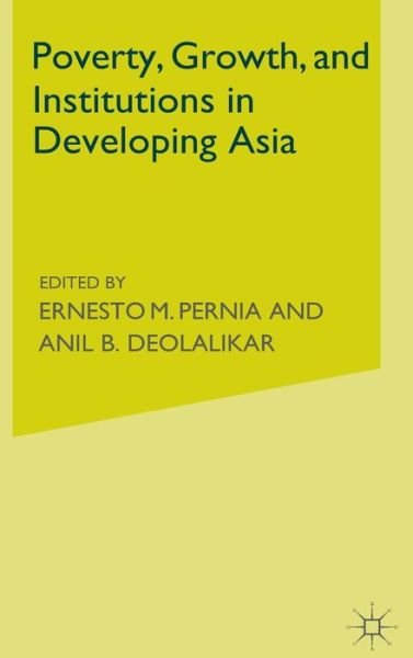 Cover for Anil B. Deolalikar · Poverty, Growth and Institutions in Developing Asia (Hardcover Book) (2004)