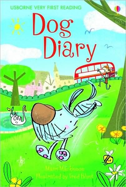 Dog Diary - Very First Reading - Mairi Mackinnon - Books - Usborne Publishing Ltd - 9781409507062 - March 26, 2010