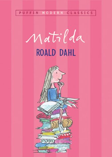 Cover for Roald Dahl · Matilda (Turtleback School &amp; Library Binding Edition) (Puffin Modern Classics (Prebound)) (Hardcover Book) (2004)