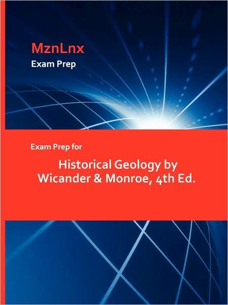 Cover for Wicander &amp; Monroe, &amp; Monroe · Exam Prep for Historical Geology by Wicander &amp; Monroe, 4th Ed. (Paperback Book) (2009)