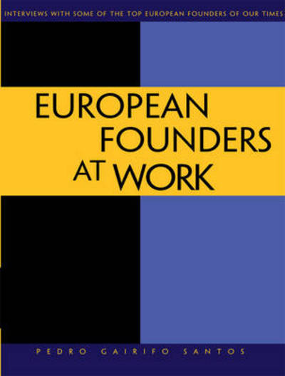 Cover for Pedro Gairifo Santos · European Founders at Work (Taschenbuch) [1st edition] (2012)