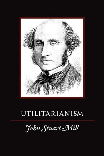 Cover for John Stuart Mill · Utilitarianism (Taschenbuch) (2010)