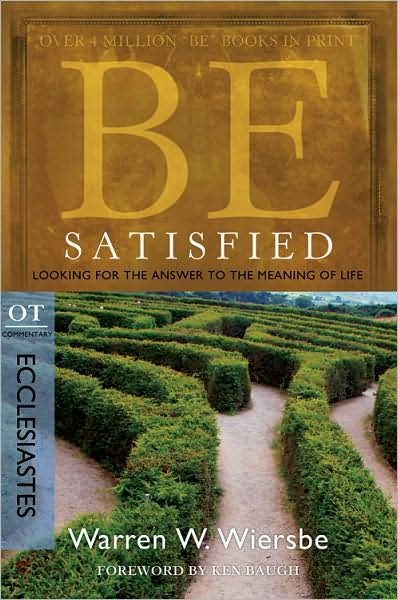 Cover for Warren W. Wiersbe · Be Satisfied (Paperback Book) [2nd edition] (2010)