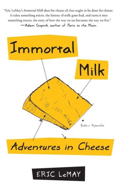 Cover for Eric LeMay · Immortal Milk (Buch) (2013)