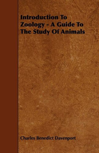 Cover for Charles Benedict Davenport · Introduction to Zoology - a Guide to the Study of Animals (Taschenbuch) (2008)