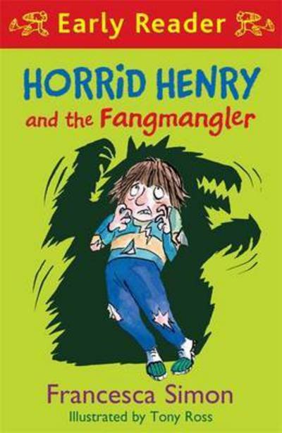 Cover for Francesca Simon · Horrid Henry Early Reader: Horrid Henry and the Fangmangler: Book 36 - Horrid Henry Early Reader (Paperback Book) (2016)