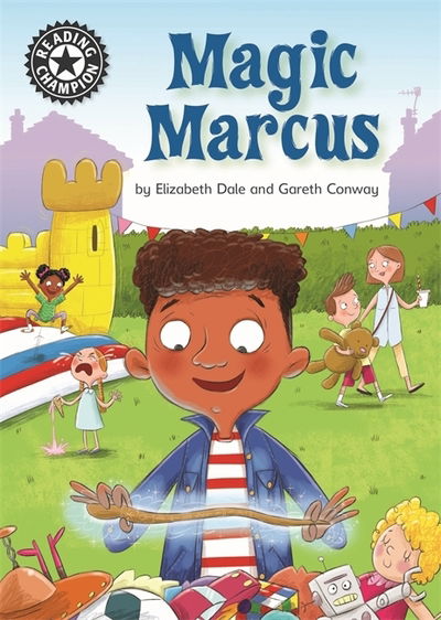 Cover for Elizabeth Dale · Reading Champion: Magic Marcus: Independent Reading 12 - Reading Champion (Paperback Book) [Illustrated edition] (2019)