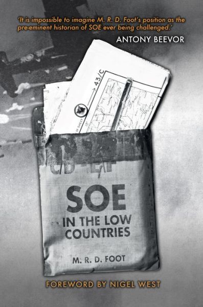 Cover for M. R. D. Foot · SOE in the Low Countries (Taschenbuch) (2017)