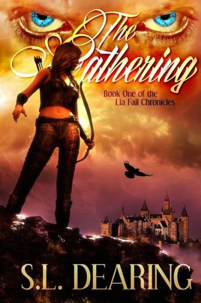 Cover for S L Dearing · The Gathering: Book One of the Lia Fail Chronicles (Paperback Book) (2010)