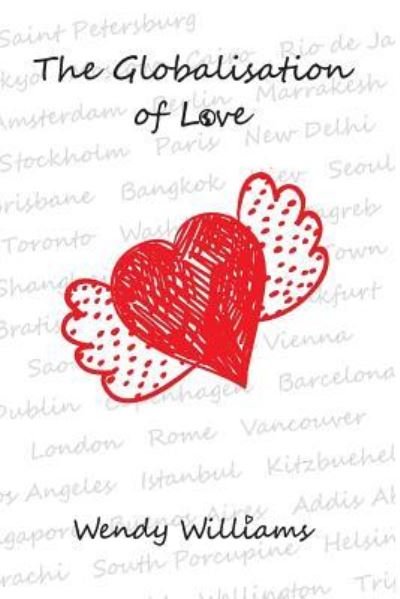 Cover for Wendy Williams · The Globalisation of Love (Paperback Bog) (2012)