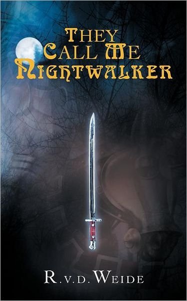 Cover for R V D Weide · They Call Me Nightwalker (Pocketbok) (2011)