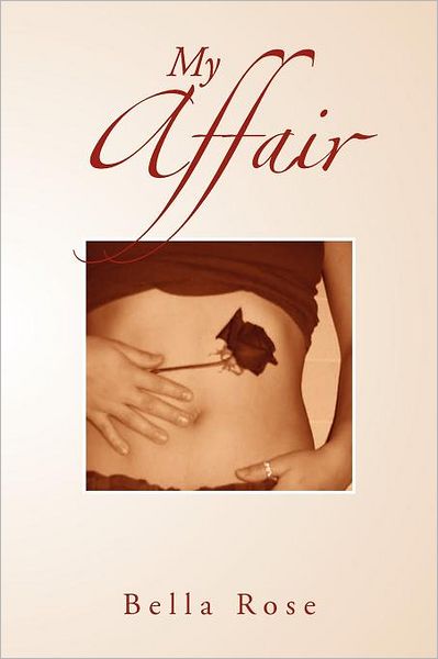 Cover for Bella Rose · My Affair (Pocketbok) (2012)