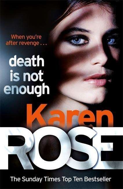 Cover for Karen Rose · Death Is Not Enough (The Baltimore Series Book 6) (Hardcover bog) (2018)