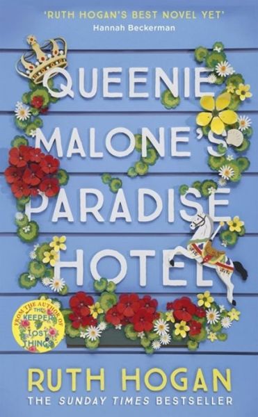 Cover for Ruth Hogan · Queenie Malone's Paradise Hotel: the perfect uplifting summer read from the author of The Keeper of Lost Things (Hardcover Book) (2019)