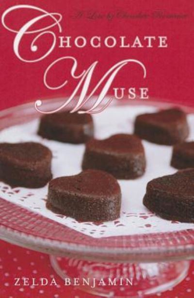 Cover for Zelda Benjamin · Chocolate Muse - A Love by Chocolate Romance (Paperback Book) (2012)