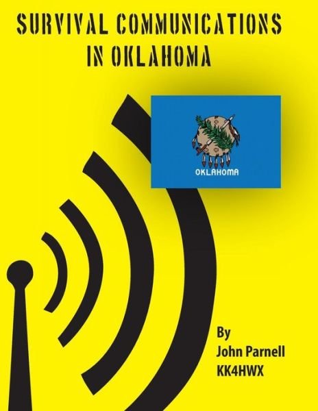 Cover for John Parnell · Survival Communications in Oklahoma (Paperback Book) (2012)
