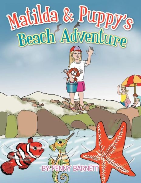 Cover for Penny Barnett · Matilda &amp; Puppy's Beach Adventure (Paperback Book) (2012)