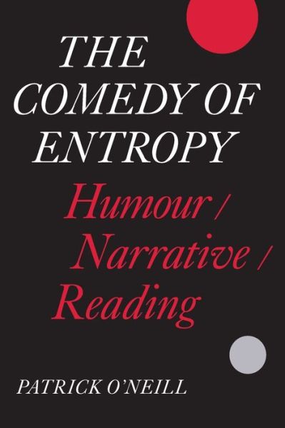 Cover for Patrick O'Neill · The Comedy of Entropy (Paperback Book) (1990)