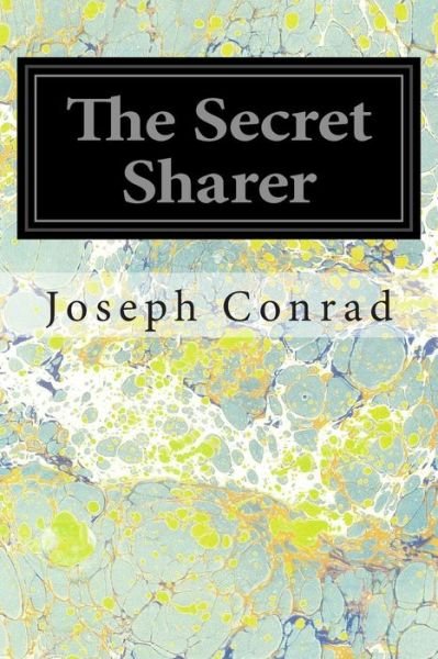 The Secret Sharer - Joseph Conrad - Livros - Createspace - 9781497388062 - 19 de março de 2014