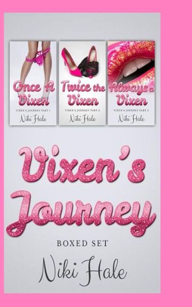 Cover for Niki Hale · Vixen's Journey Boxed Set (Paperback Book) (2015)