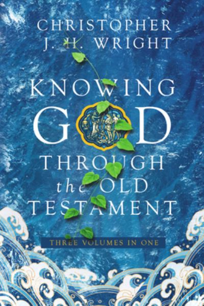 Knowing God Through the Old Testament: Three Volumes in One - Christopher J.H. Wright - Books - IVP Academic - 9781514012062 - September 3, 2024