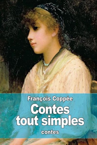 Cover for Francois Coppee · Contes Tout Simples (Pocketbok) (2015)