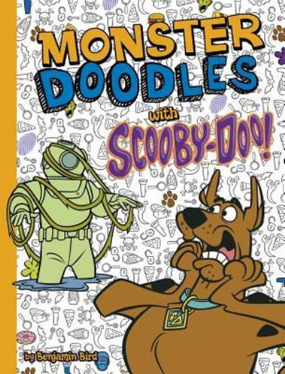 Cover for Benjamin Bird · Monster Doodles with Scooby-Doo! (Gebundenes Buch) (2017)