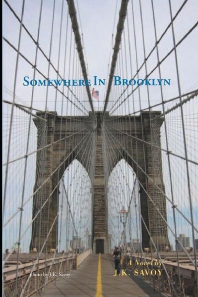 Cover for Jk Savoy · Somewhere in Brooklyn (Paperback Book) (2017)