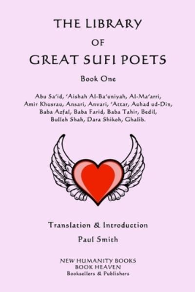 The Library of Great Sufi Poets - Paul Smith - Libros - Createspace Independent Publishing Platf - 9781523906062 - 13 de febrero de 2016