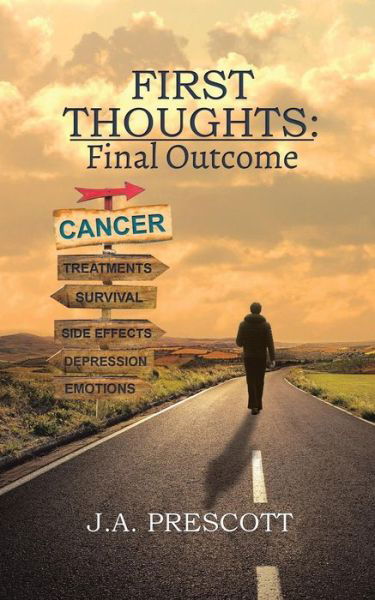 J.A. Prescott · First Thoughts: Final Outcome (Paperback Book) (2019)