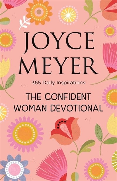 Cover for Joyce Meyer · The Confident Woman Devotional: 365 Daily Inspirations (Paperback Book) (2020)
