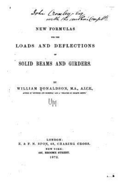 Cover for William Donaldson · New Formulas for the Loads and Deflections of Solid Beams and Girders (Paperback Book) (2016)