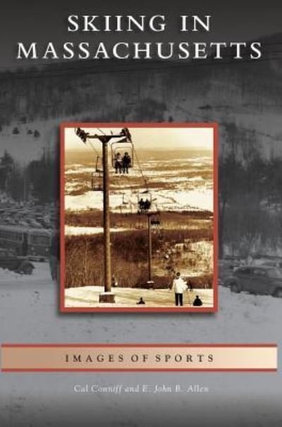 Cover for Cal Conniff · Skiing in Massachusetts (Innbunden bok) (2006)