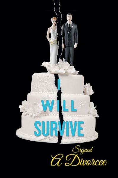 Cover for A Divorcee · I Will Survive (Paperback Book) (2019)