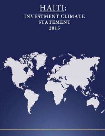 Haiti - United States Department of State - Książki - Createspace Independent Publishing Platf - 9781532788062 - 17 kwietnia 2016